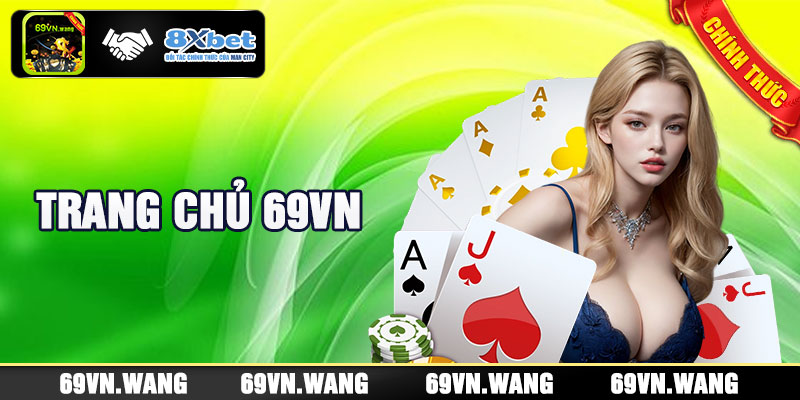 LINK VÀO CHÍNH THỨC 69VN.COM